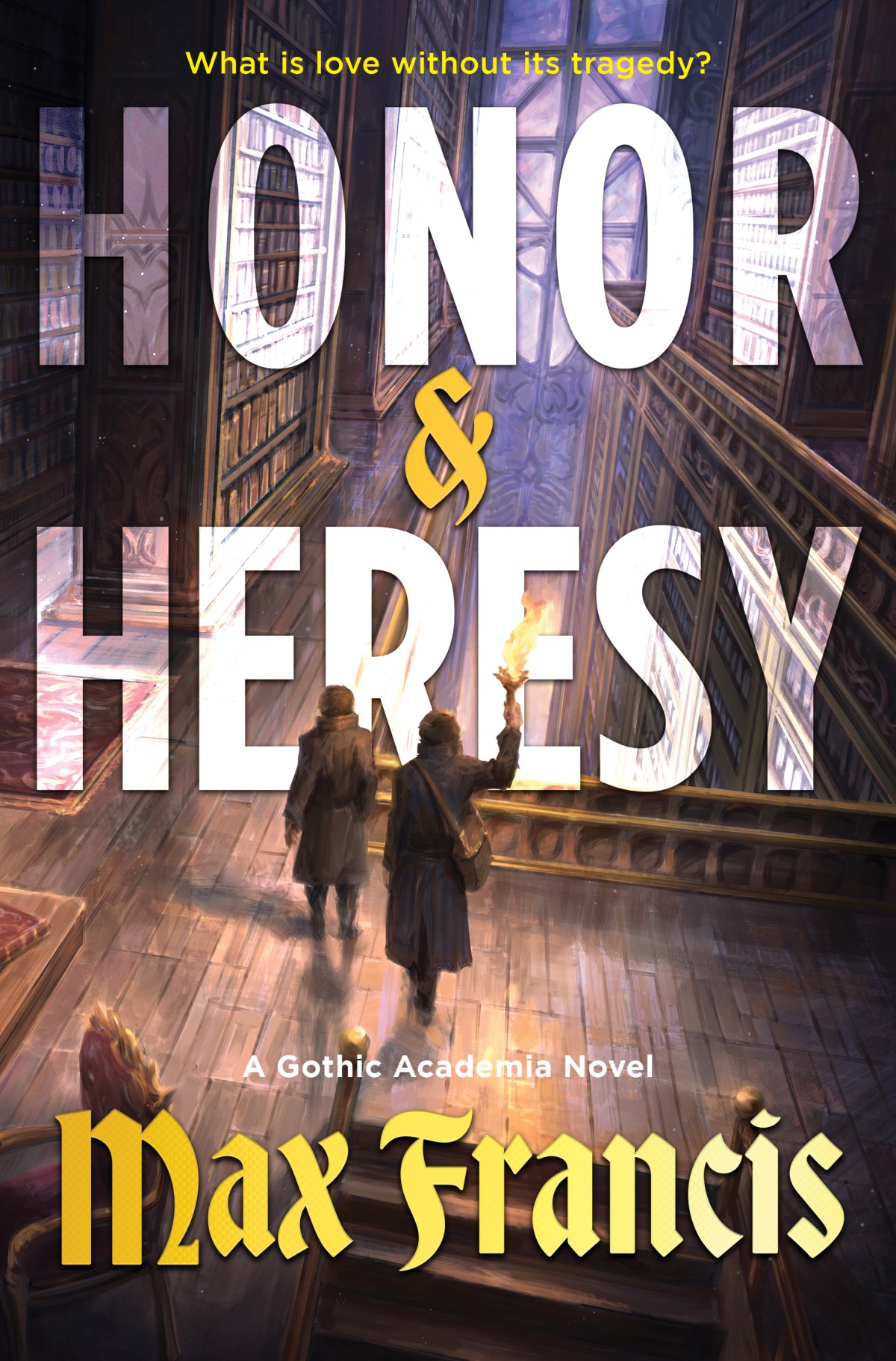 Honor & Heresy By Max Francis